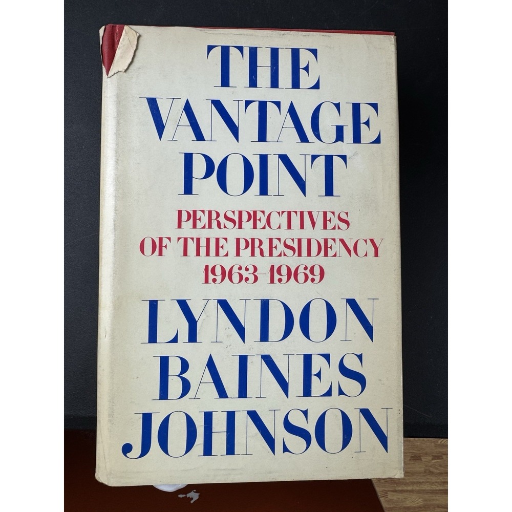 The Vantage Point; Perspectives of the Presidency, 1963-1969  Lyndon B. Johnson